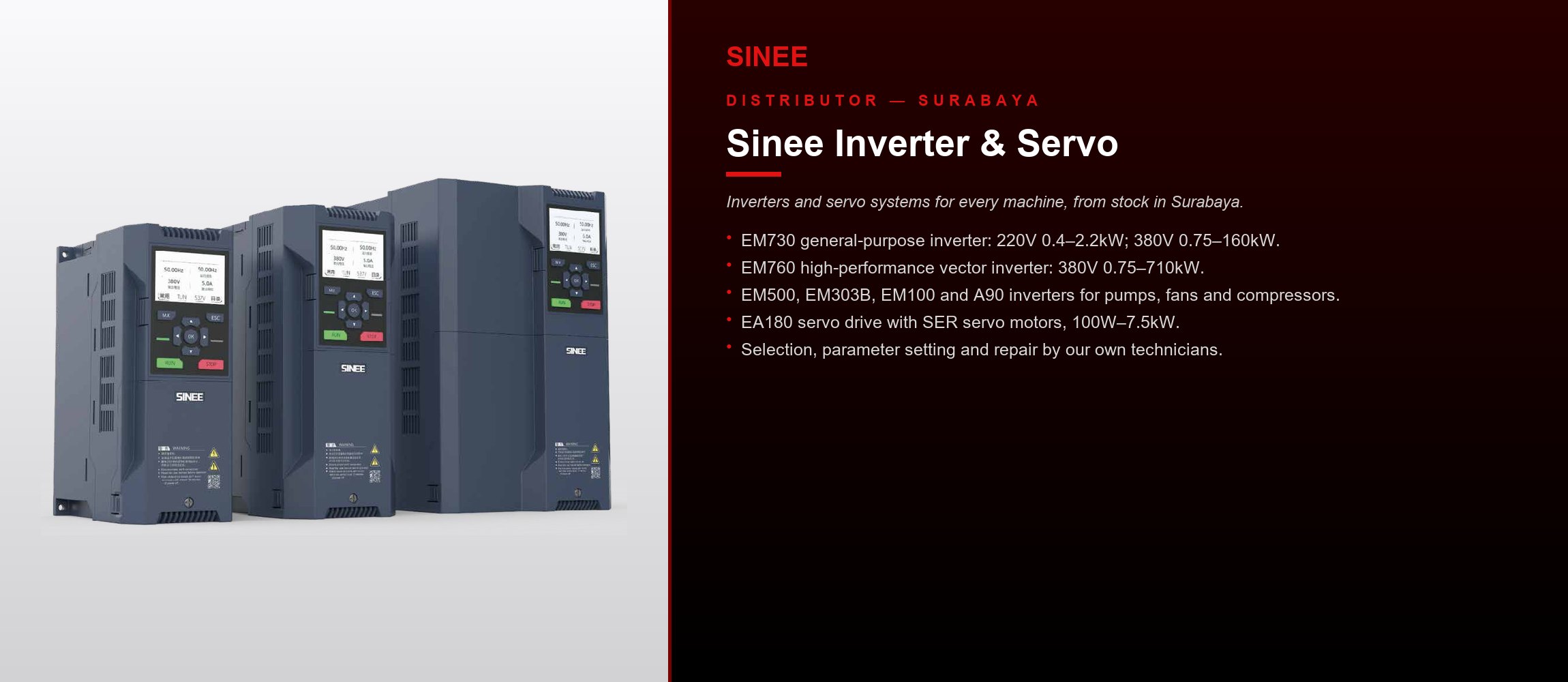 Sinee inverter and servo distributor Surabaya: EM730, EM760, EM500, A90 inverters and EA180 servo drive