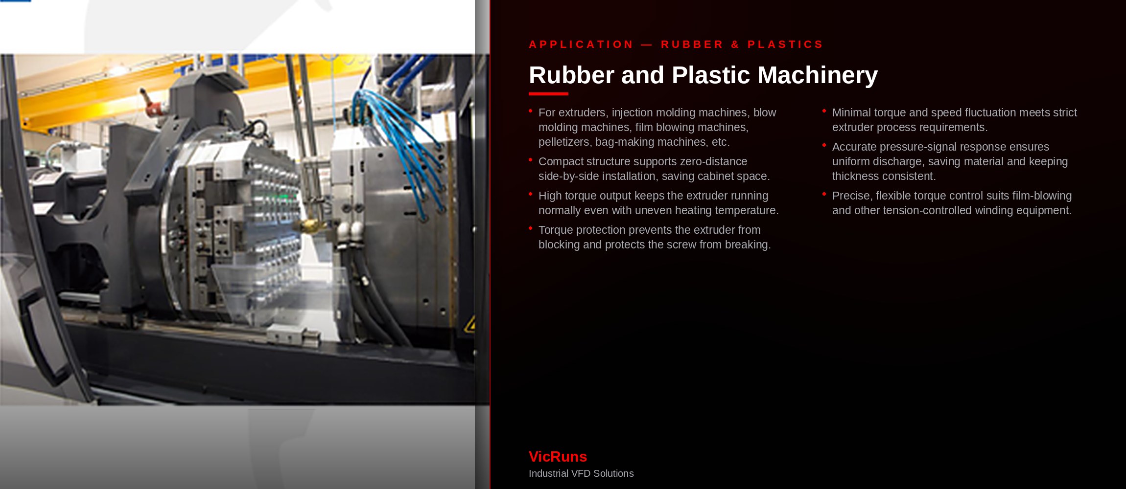 VicRuns inverter for rubber and plastic machinery: extruders and injection molding